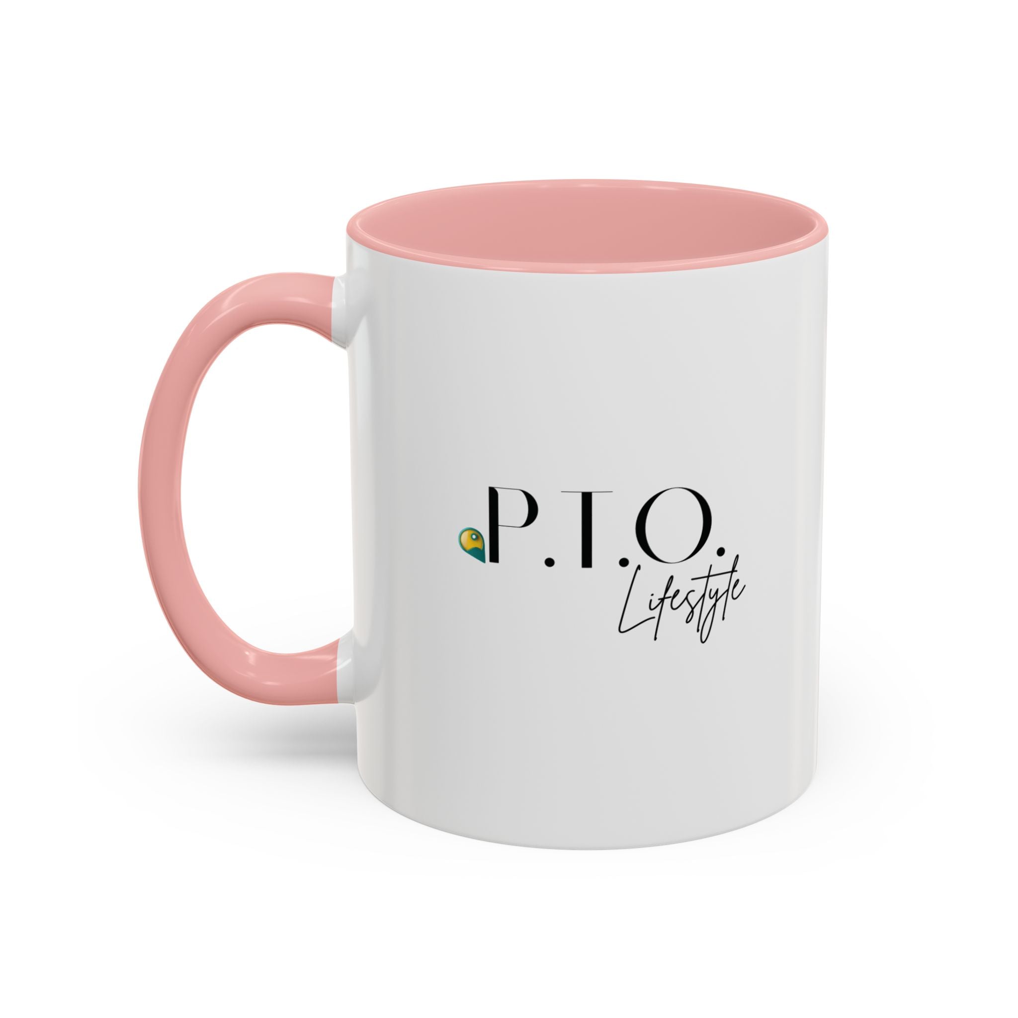 P.T.O. Lifestyle Coffee Mug (11oz)