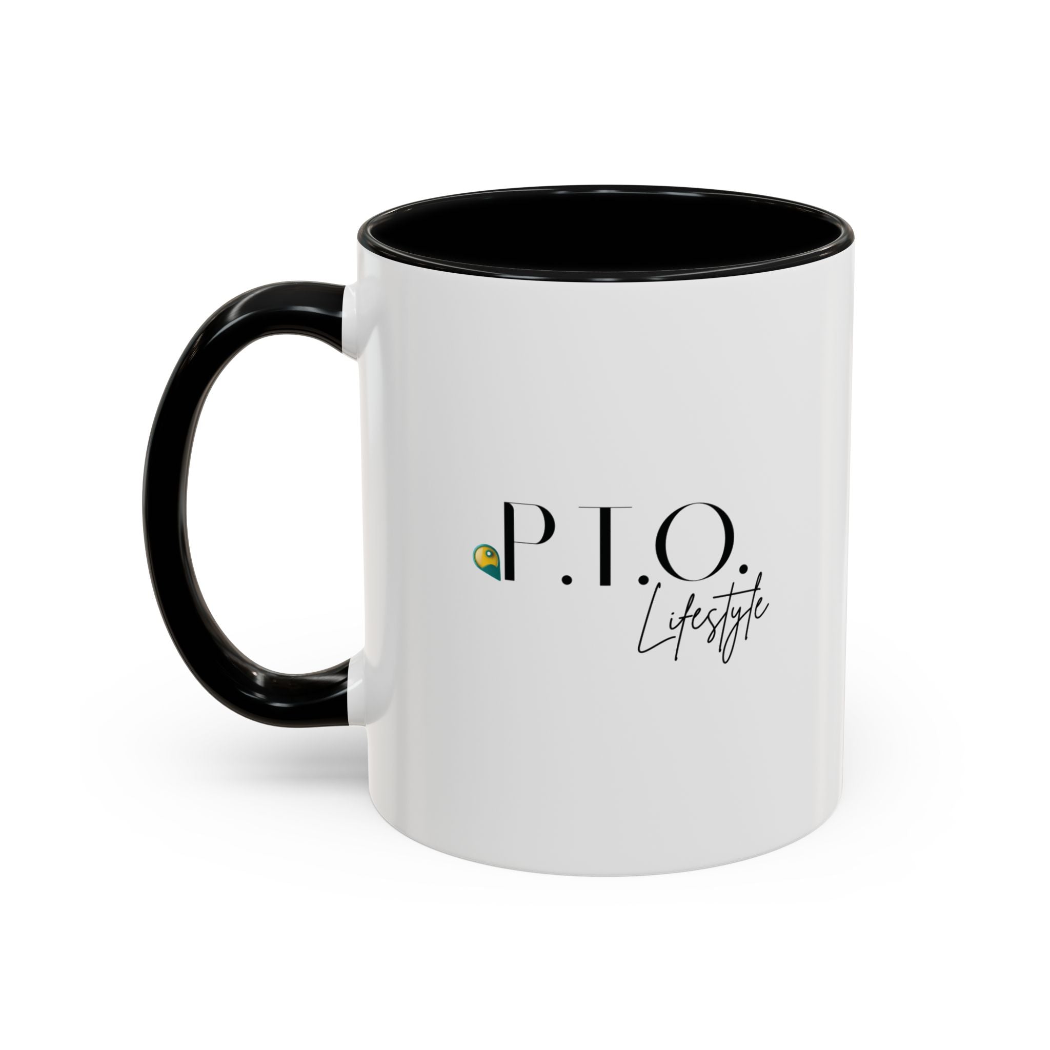 P.T.O. Lifestyle Coffee Mug (11oz)